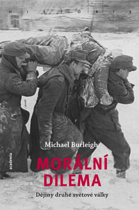 Morální dilema. Dějiny druhé světové války