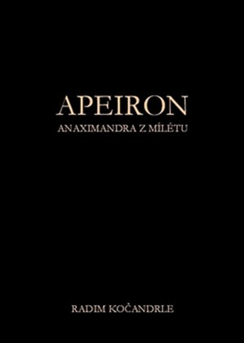 Apeiron. Anaximandra z Mílétu