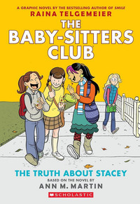 The Truth About Stacey: A Graphic Novel
