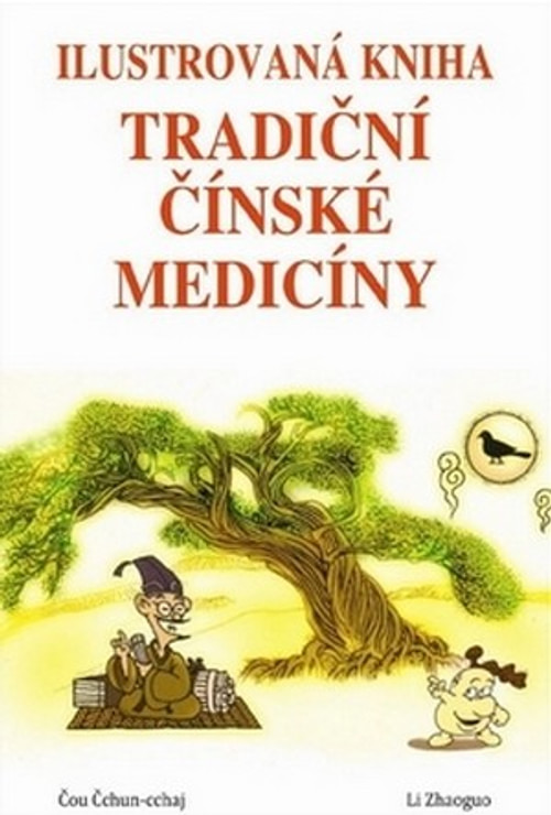 Ilustrovaná kniha tradiční čínské medicíny