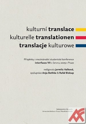 Kulturní translace / Kulturelle Translationen / Translacje kulturowe