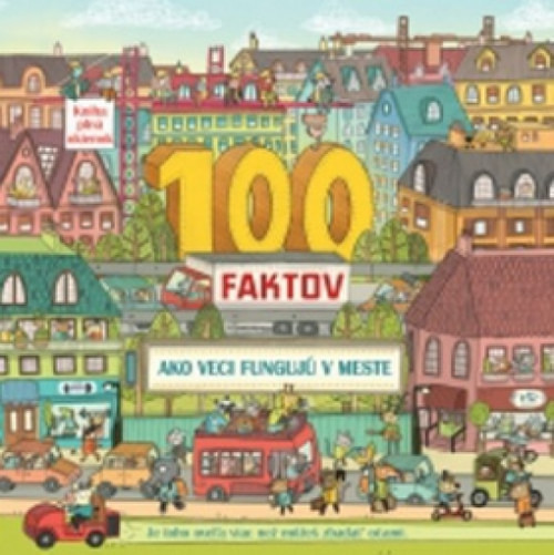 100 faktov - Ako veci fungujú v meste