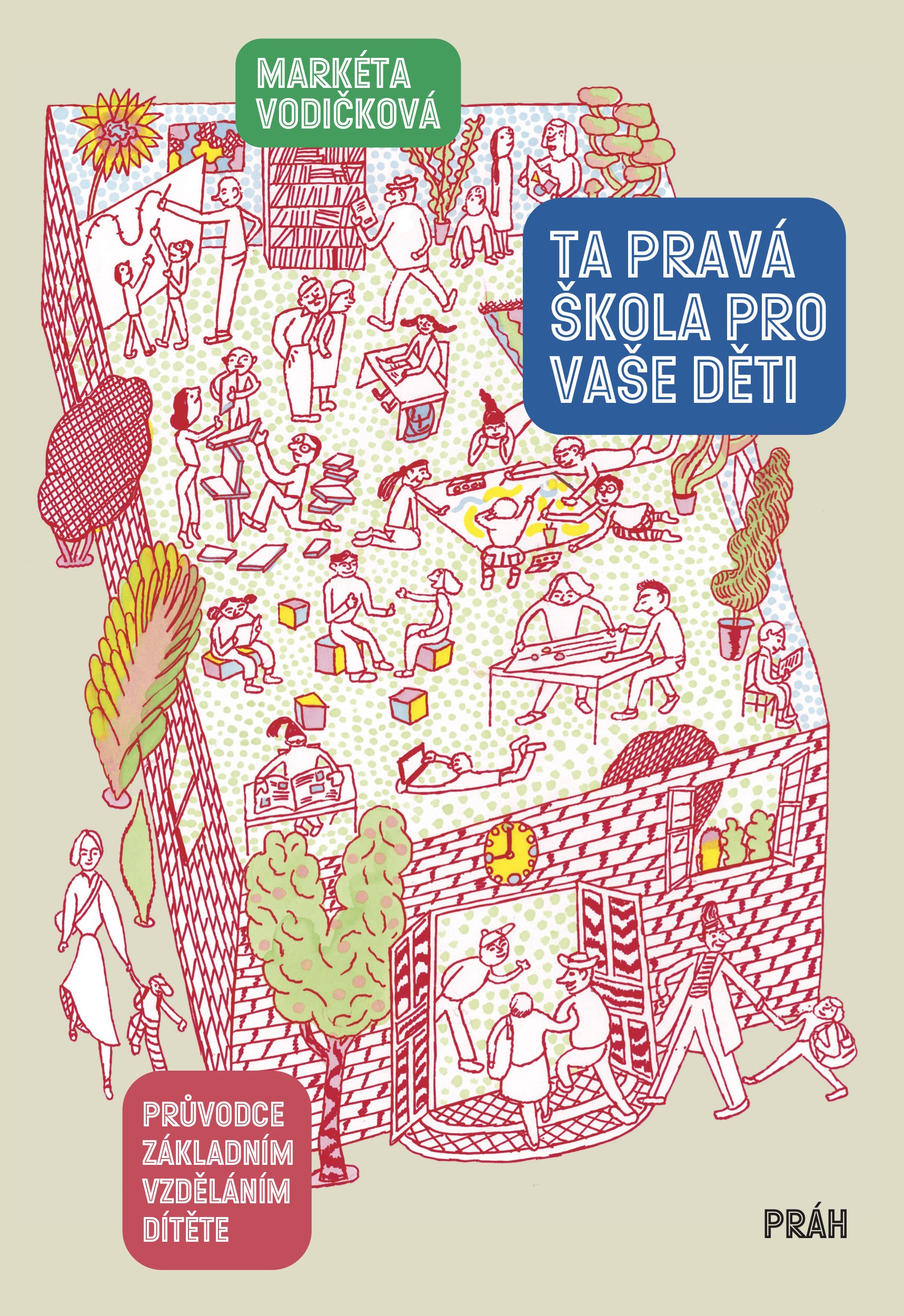 Ta pravá škola pro vaše děti