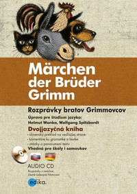 Rozprávky bratov Grimmovcov / Märchen der Brüder Grimm + CD
