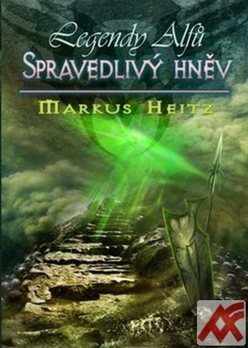 Spravedlivý hněv - Legendy Alfů 1