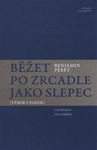 Běžet po zrcadle jako slepec