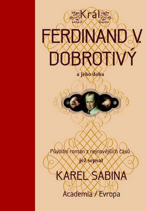 Král Ferdinand V. Dobrotivý a jeho doba
