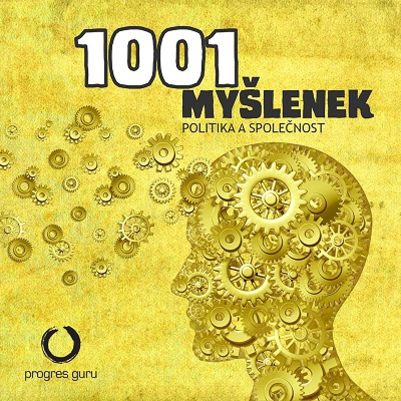 1001 myšlenek: část Politika a Společnost