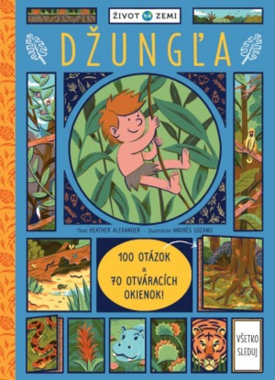 Život na Zemi Džungľa