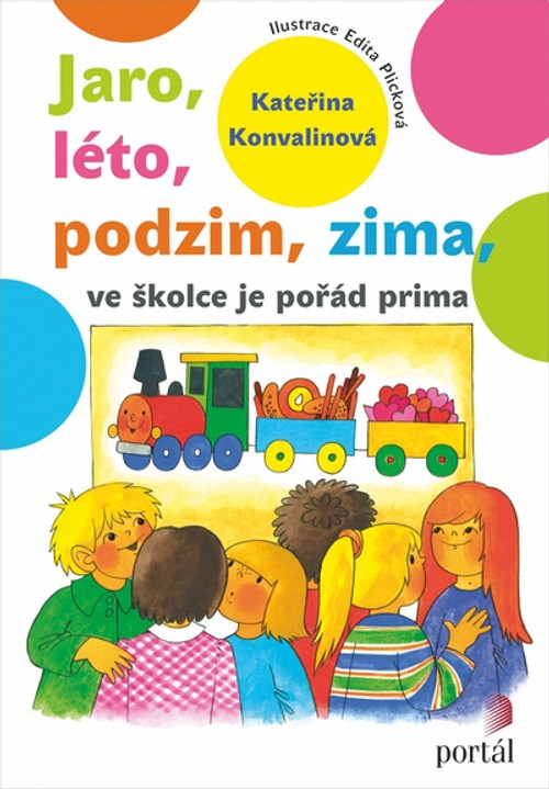 Jaro, léto, podzim, zima, ve školce je pořád prima