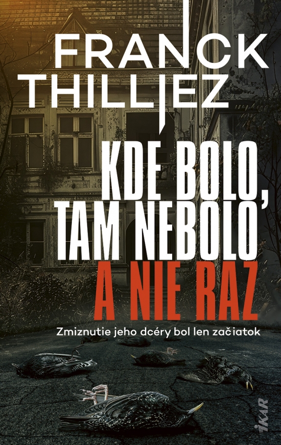 Kde bolo, tam nebolo a nie raz