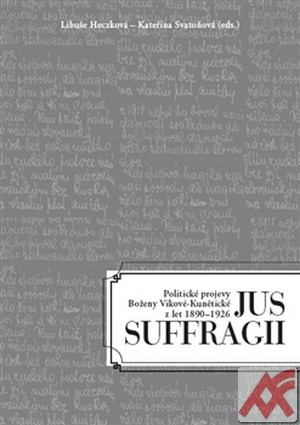 Kniha Politické projevy Boženy Vikové - Kunětické z let 1890 - 1926