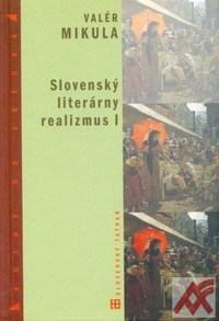 Slovenský literárny realizmus I.
