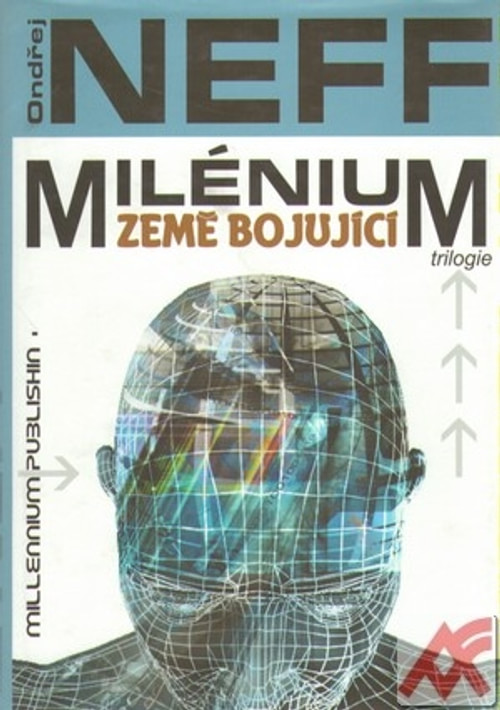 Milénium II.- Země bojující