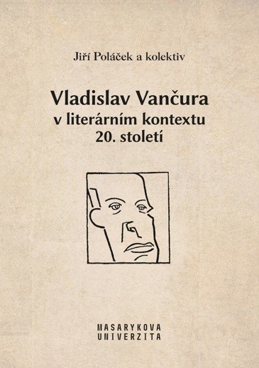 Vladislav Vančura v literárním kontextu 20. století