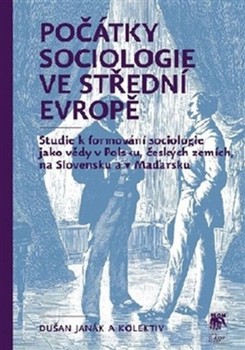 Počátky sociologie ve střední Evropě