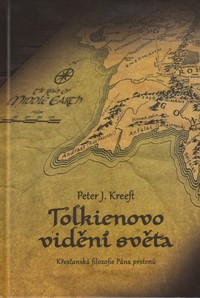 Tolkienovo vidění světa. Křesťanská filozofie Pana prstenů