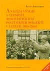 Analýza vývoje a činnosti moravistických politických subjektů v letech 1989-2005