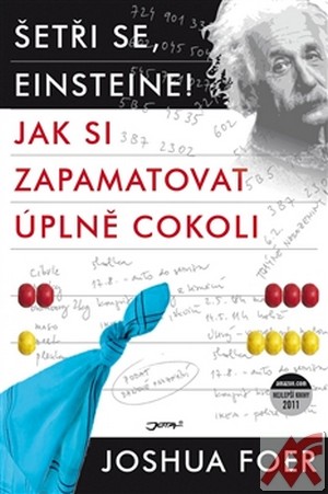 Kniha Šetři se, Einsteine! Jak si zapamatovat úplně cokoli
