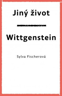 Jiný život. Wittgenstein