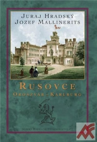 Rusovce - Oroszvár - Karlburg