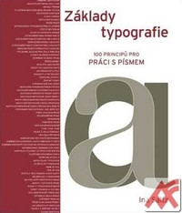 Základy typografie. 100 principů pro práci s písmem