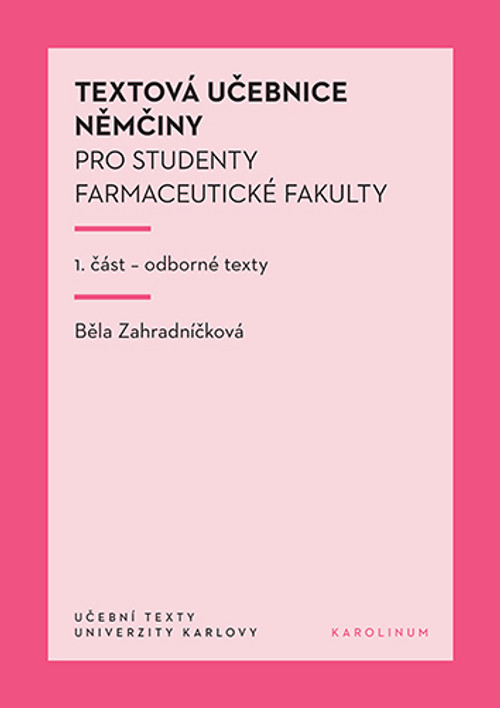 Textová učebnice němčiny pro studenty farmaceutické fakulty - 1. část
