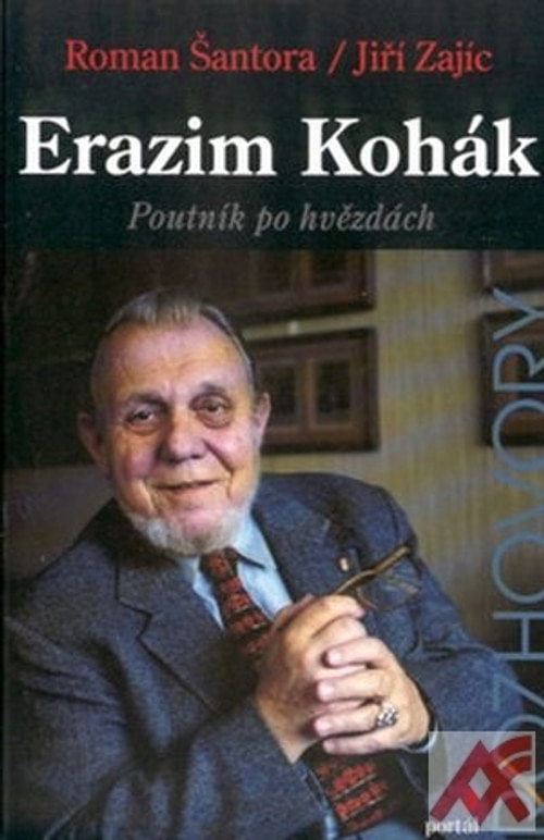 Erazim Kohák - Poutník po hvězdách