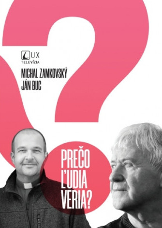 Prečo ľudia veria?