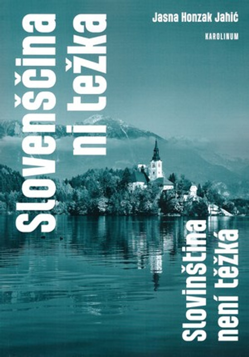 Slovenščina ni težka. Slovinština není těžká