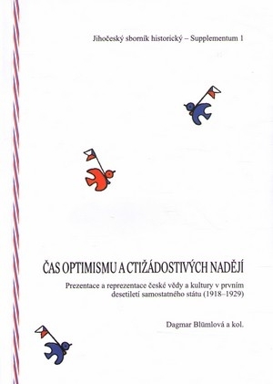 Čas optimismu a ctižádostivých nadějí