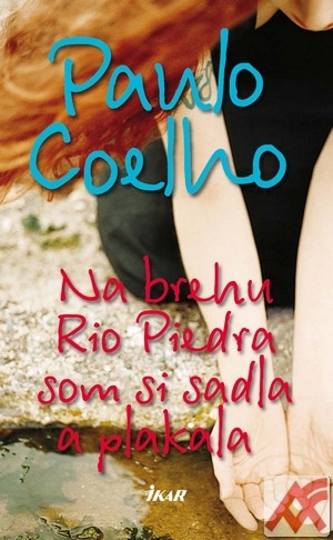 Kniha Na brehu Rio Piedra som si sadla a plakala - Paulo Coelho