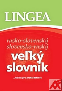 Veľký slovník rusko-slovenský a slovensko-ruský ...nielen pre prekladateľov