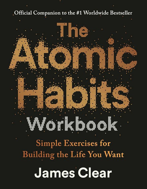 The Atomic Habits Workbook