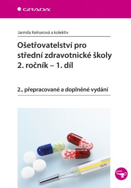 Ošetřovatelství pro střední zdravotnické školy