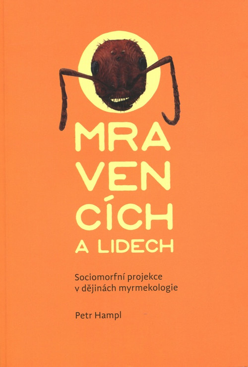 O mravencích a lidech