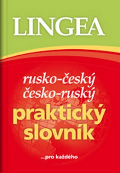 Rusko-český a česko-ruský praktický slovník ...pro každého