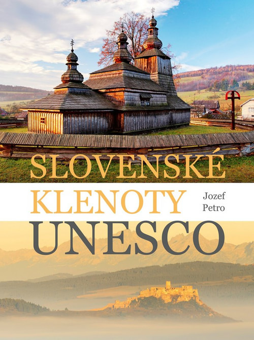 Slovenské klenoty UNESCO