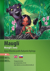 Mauglí A1/A2 dvojjazyčná kniha pre začiatočníkov