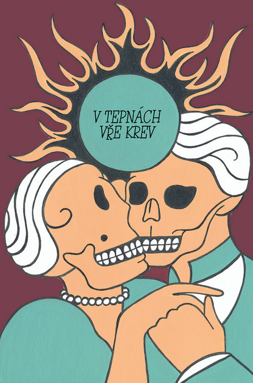 V tepnách vře krev
