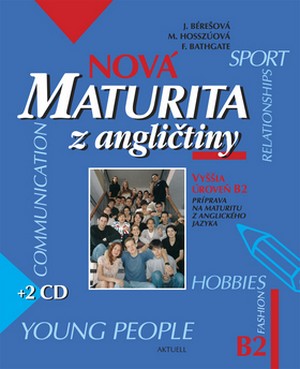 Nová maturita z angličtiny /B2/ + 2CD