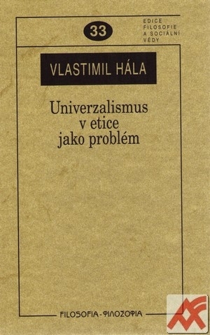 Univerzalismus v etice jako problém