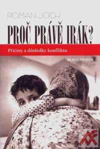 Proč právě Irák?