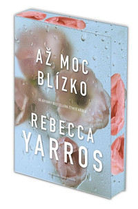 Až moc blízko