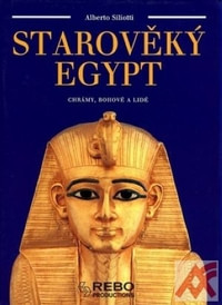 Starověký Egypt - Chrámy, bohové a lidé