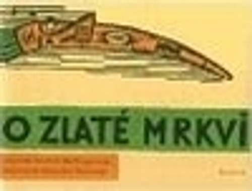 O zlaté mrkvi