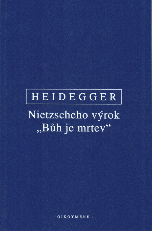 Nietzscheho výrok "Bůh je mrtev"