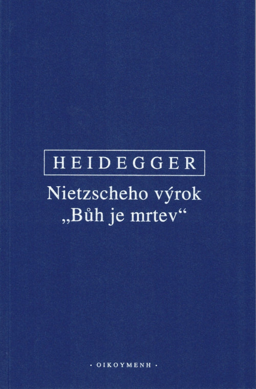 Nietzscheho výrok "Bůh je mrtev"