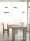 Stůl u okna, na stole kniha / A Table at the Window, a Book Upon the Table