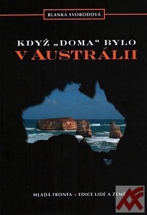 Kniha Když "doma" bylo v Austrálii